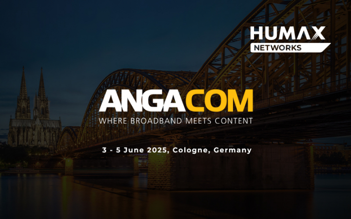 HUMAX Networks Returns to ANGA COM 2025