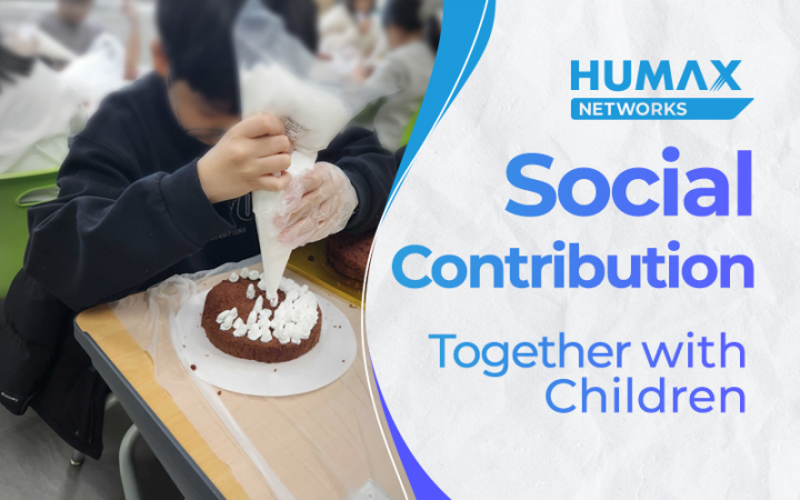 HUMAX Networks Supports Children Through Social Contribution Initiatives