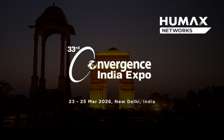 HUMAX Networks to Attend Convergence India Expo 2026