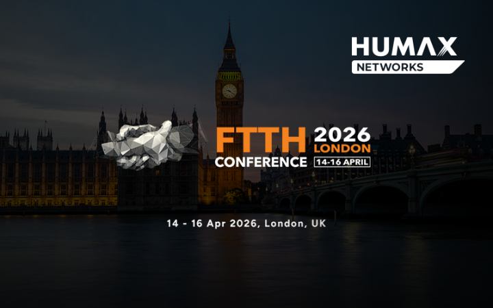 HUMAX Networks to Attend FTTH Conference 2026