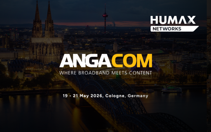 HUMAX Networks to Attend ANGA COM 2026